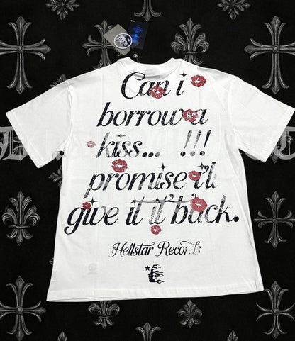 HELLSTAR “Can I Borrow A Kiss?” White T-Shirt